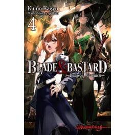 Blade & Bastard, Vol. 4 (light novel)