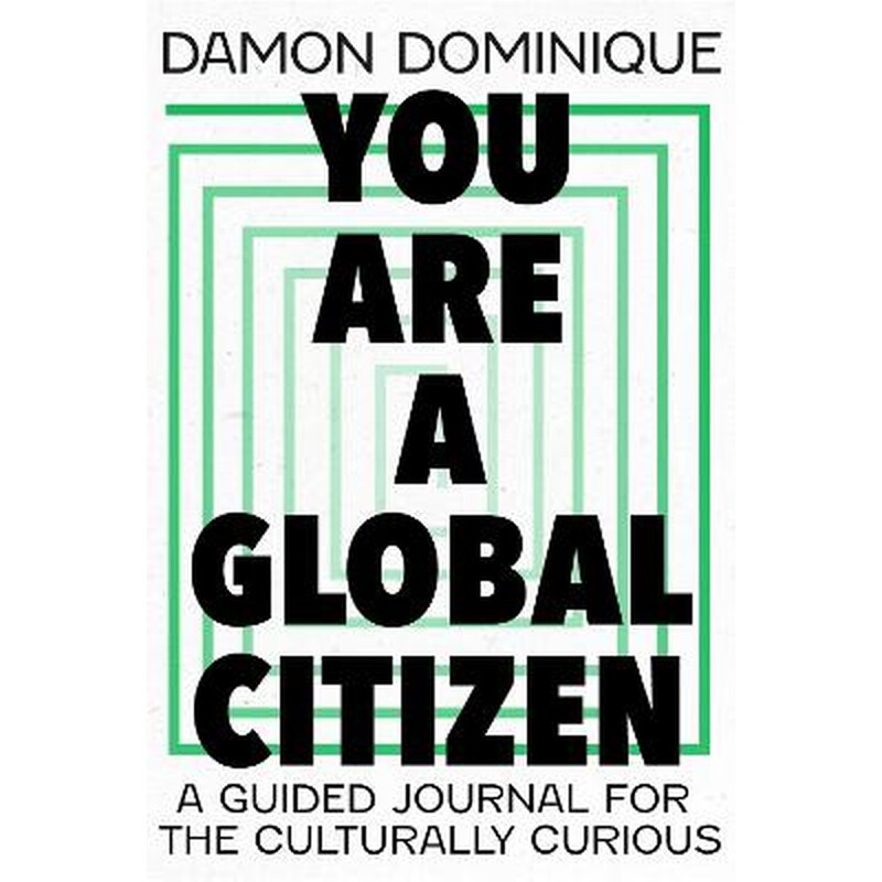 You Are A Global Citizen