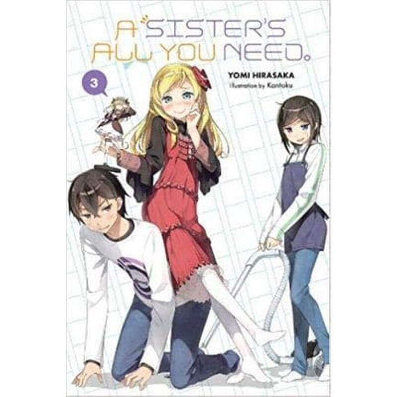 Sisters All You Need., Vol. 3 (light novel)