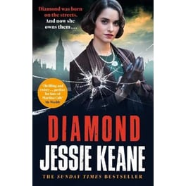 Diamond : BEHIND EVERY STRONG WOMAN IS AN EPIC STORY: historical crime fiction at its most gripping