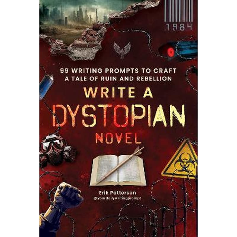 Write a Dystopian Novel