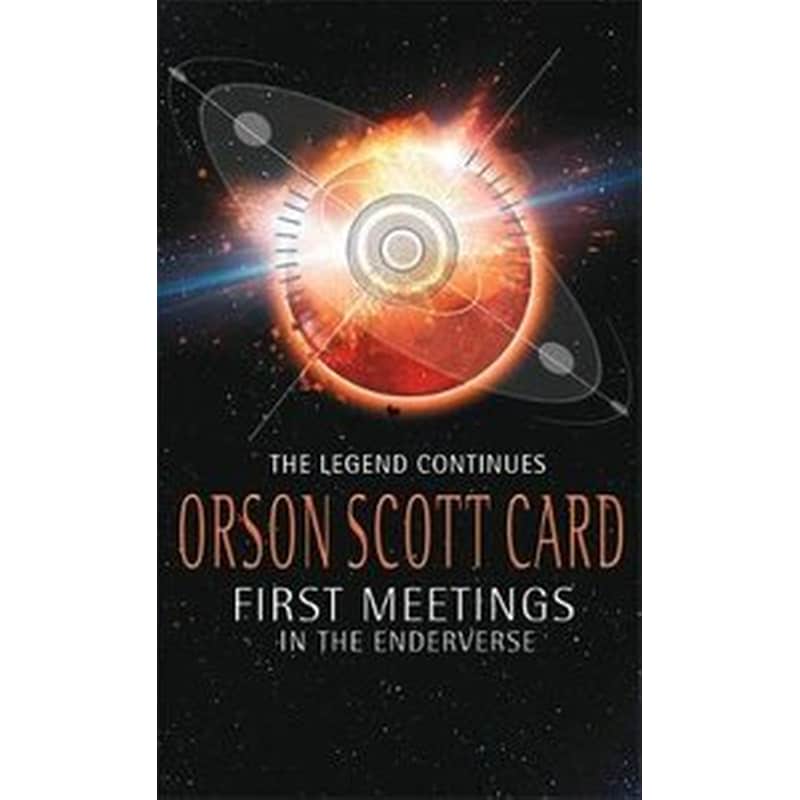 First Meetings- In The Enderverse