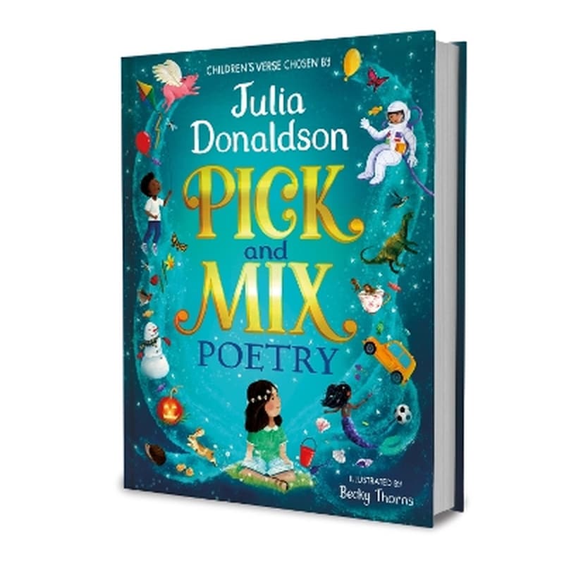 Pick and Mix Poetry: Childrens verse chosen by Julia Donaldson