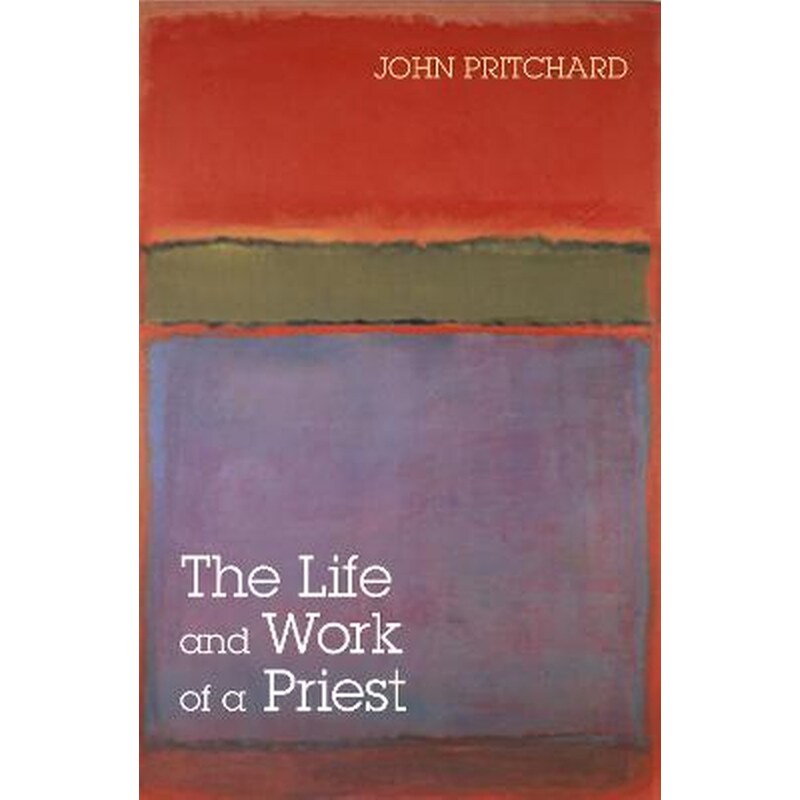 Life and Work of a Priest
