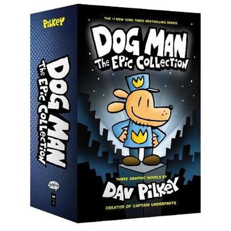 Dog Man 1-3- The Epic Collection