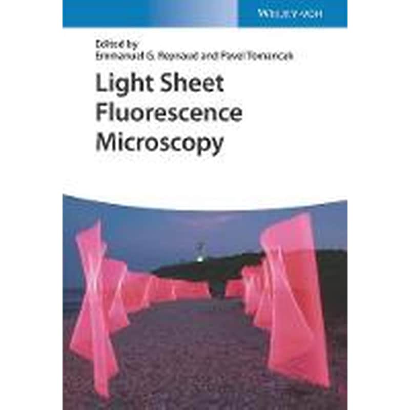 Light Sheet Fluorescence Microscopy