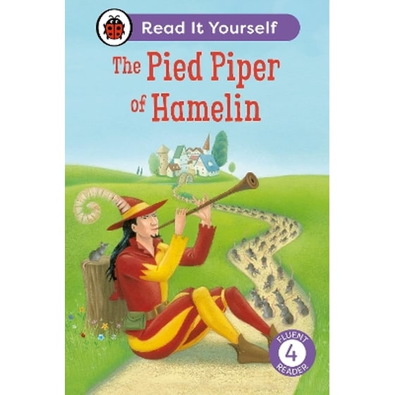 The Pied Piper of Hamelin: Read It Yourself - Level 4 Fluent Reader image 0