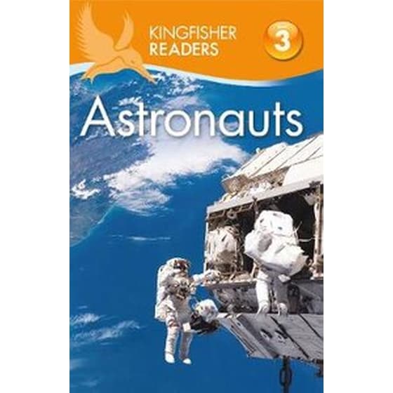 Kingfisher Readers- Astronauts (Level 3- Reading Alone with Some Help) image 0