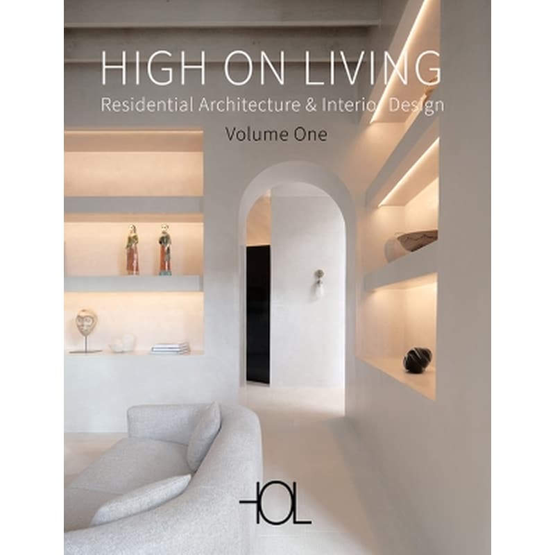 High on Living: Residential Architecture Interior Design
