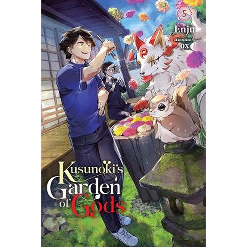 Kusunokis Garden of Gods, Vol. 5 (light novel)