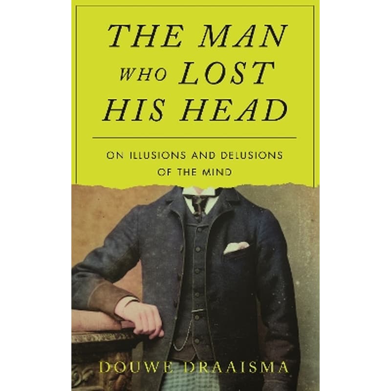 The Man Who Lost His Head