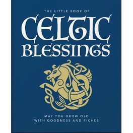 The Little Book of Celtic Blessings