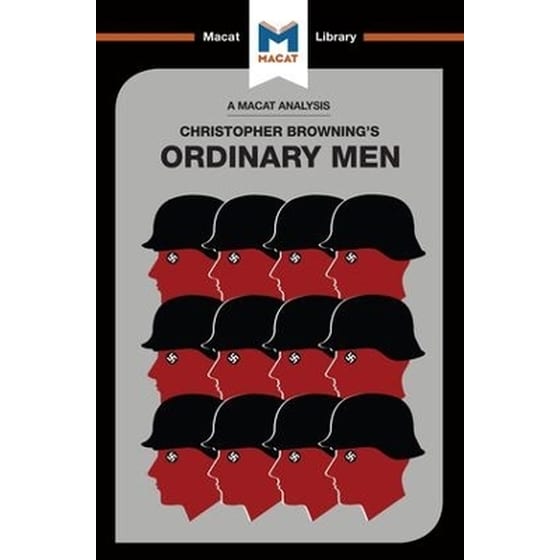 An Analysis of Christopher R. Browning's Ordinary Men image 0