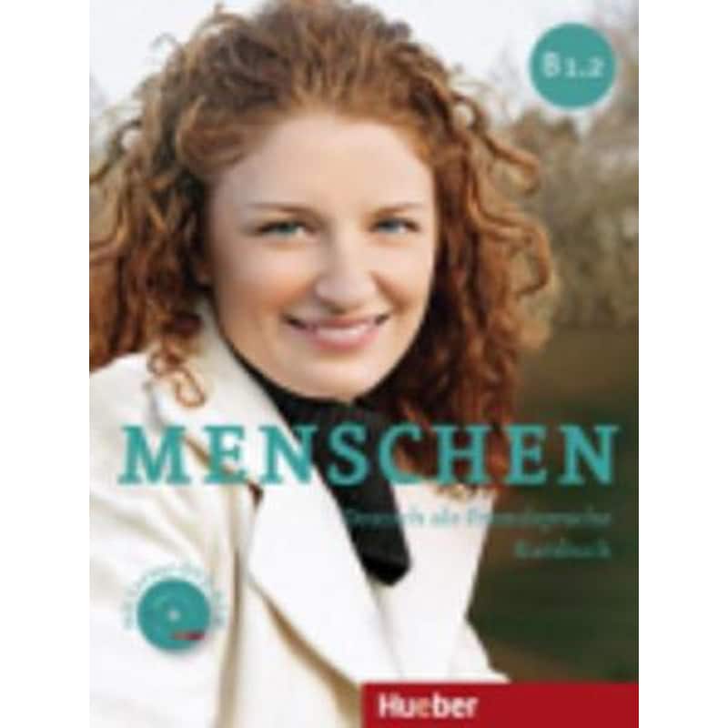 Menschen Sechsbandige Ausgabe - Kursbuch B1.2 MIT Dvd-rom
