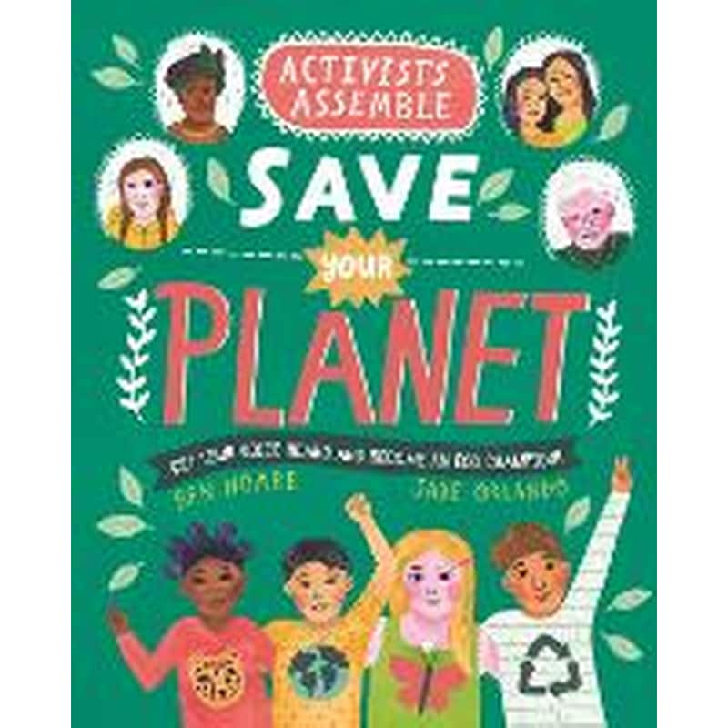 Activists Assemble - Save Your Planet