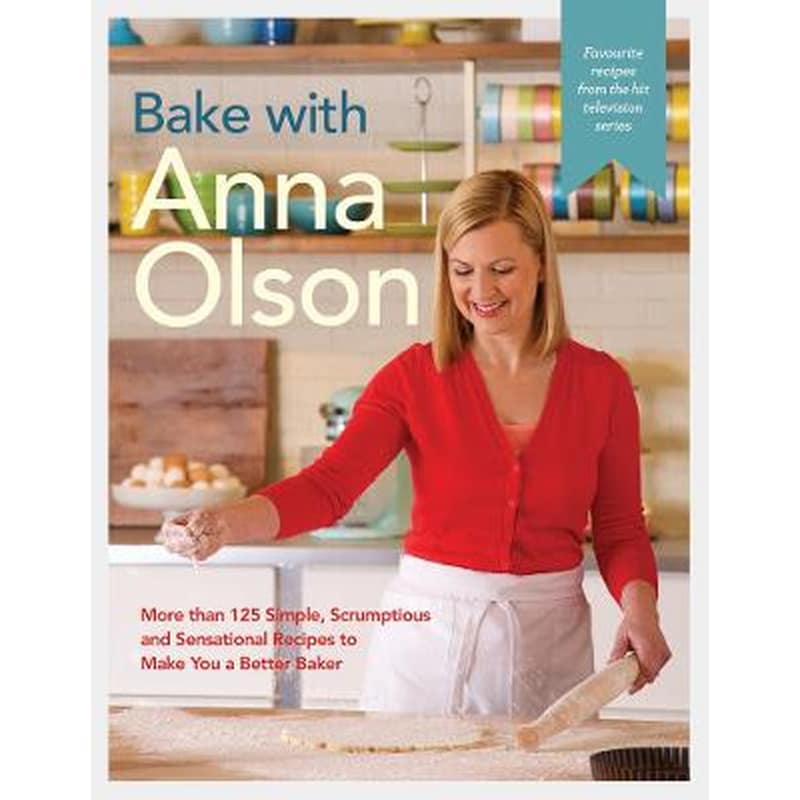 Bake With Anna Olson