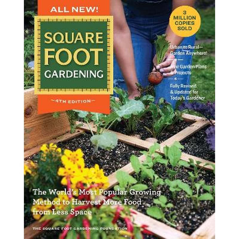 All New! Square Foot Gardening, 4th Edition