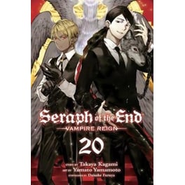Seraph of the End: Vampire Reign, Vol. 20