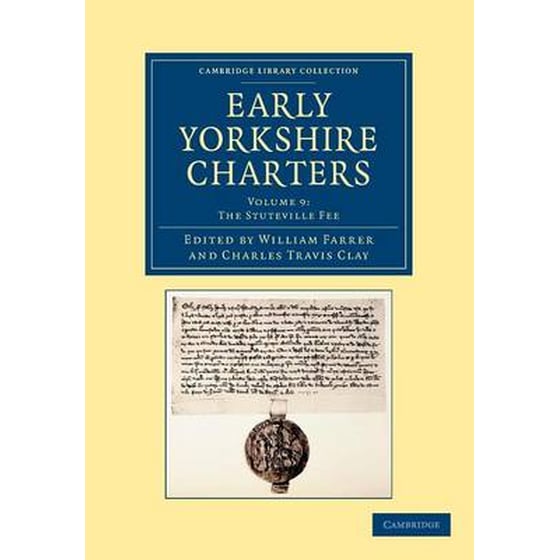Early Yorkshire Charters: Volume 9, The Stuteville Fee image 0