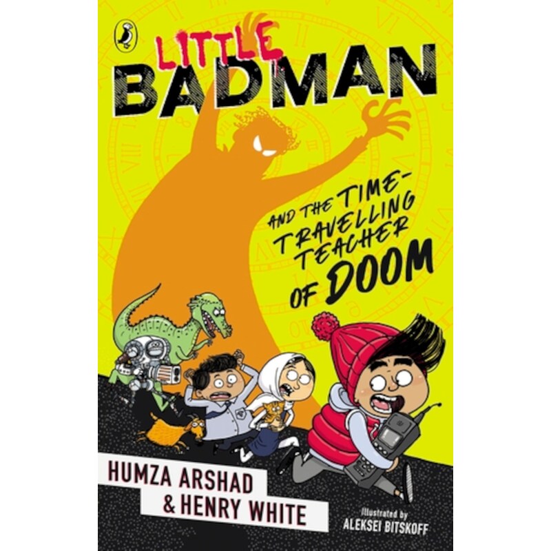 Little Badman and the Time-travelling Teacher of Doom