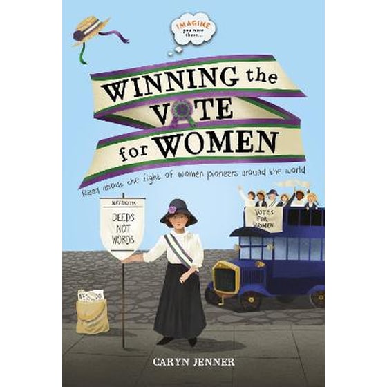 Imagine you were there... Winning the Vote for Women image 0