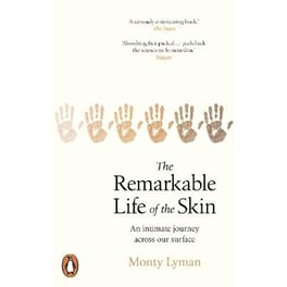 Remarkable Life of the Skin