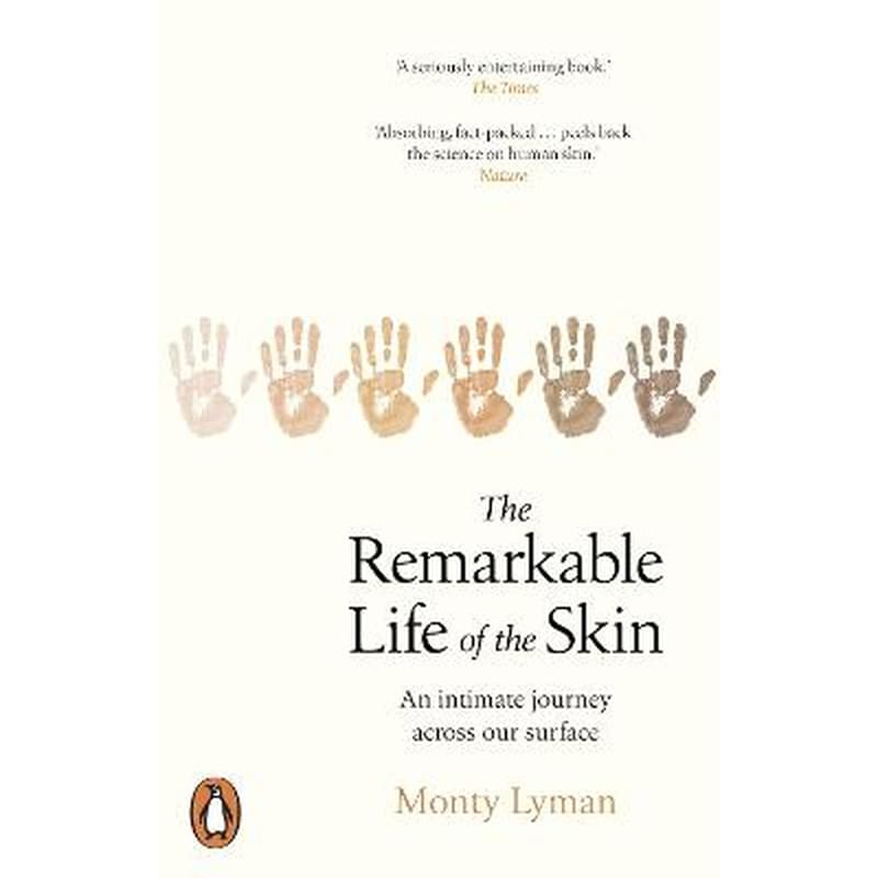Remarkable Life of the Skin