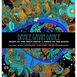 Dance Gavin Dance: Night of the Fruit Mafia/Dance of the Robot