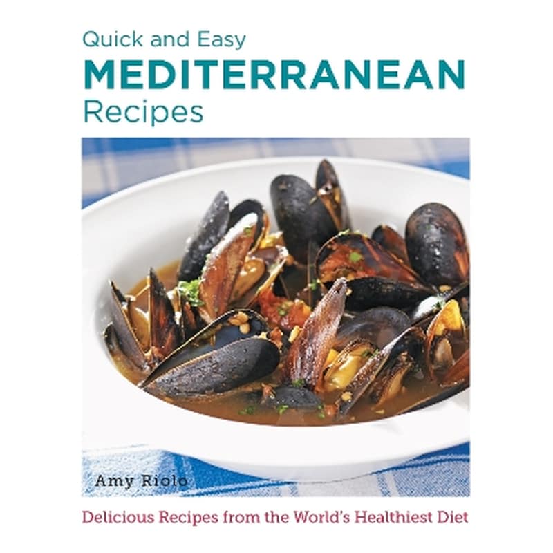 Quick and Easy Mediterranean Recipes