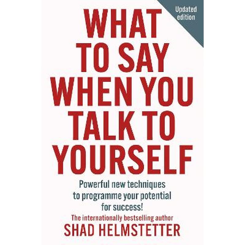 What to Say When You Talk to Yourself