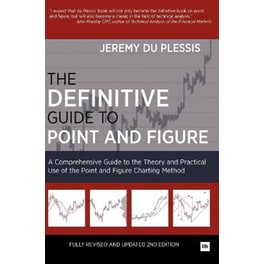 Definitive Guide to Point and Figure