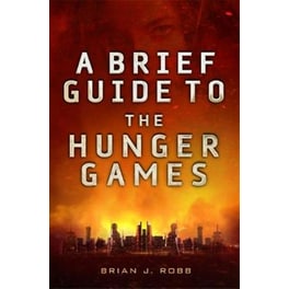 A Brief Guide To The Hunger Games