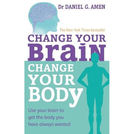 Change Your Brain, Change Your Body image 0