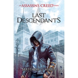 Last Descendants- An Assassin's Creed Series