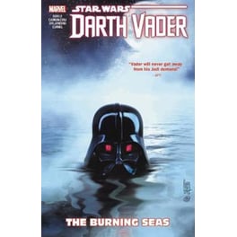 Star Wars- Darth Vader- Dark Lord Of The Sith Vol. 3 - The Burning Seas