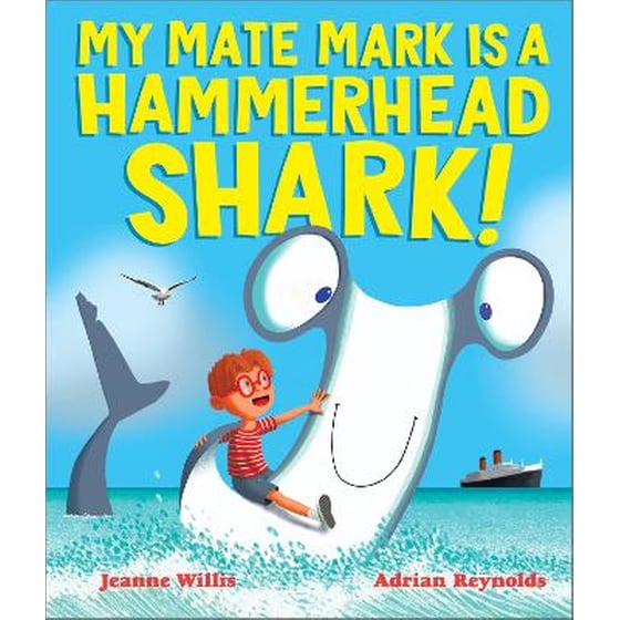 My Mate Mark is a Hammerhead Shark! image 0