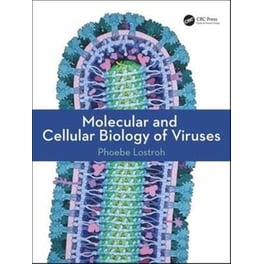 Molecular and Cellular Biology of Viruses