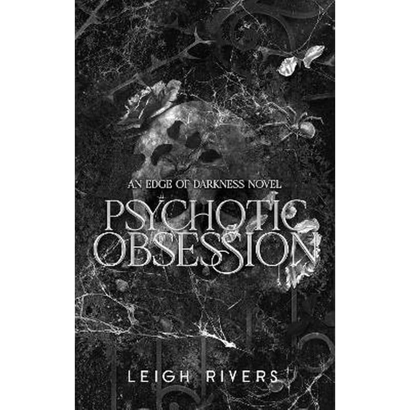 Psychotic Obsession