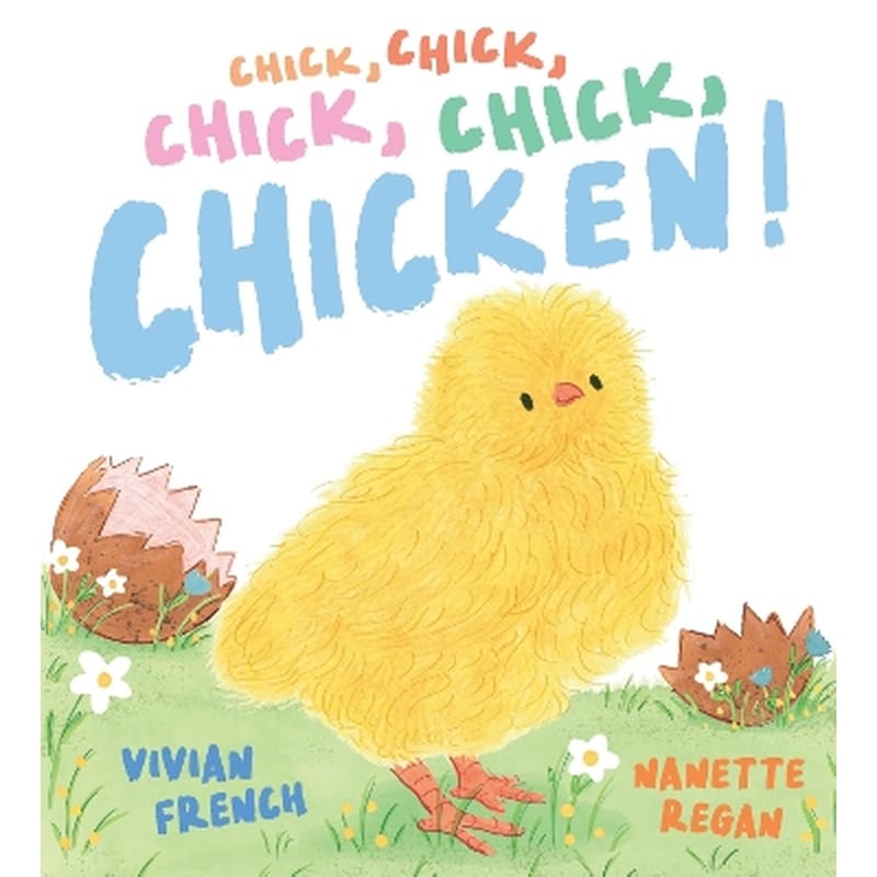 Chick, Chick, Chick, Chick, Chicken!