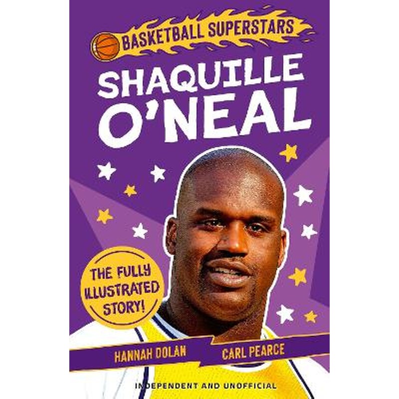 Basketball Superstars: Shaquille O’Neal