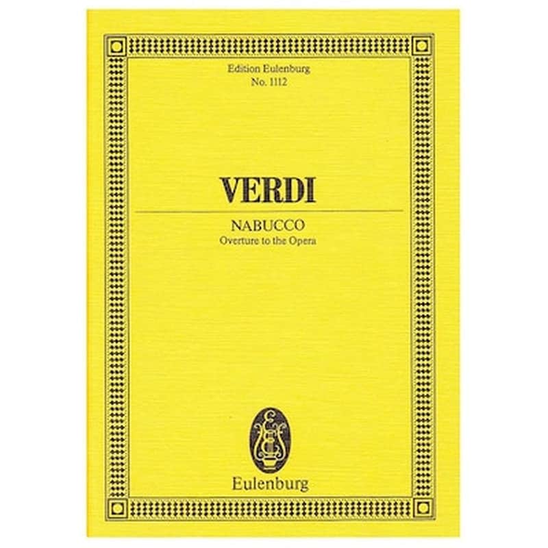 EDITIONS EULENBURG Verdi - Nabucco Overture [pocket Score]