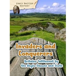 Britain's Settlement by the Anglo-Saxons and Scots