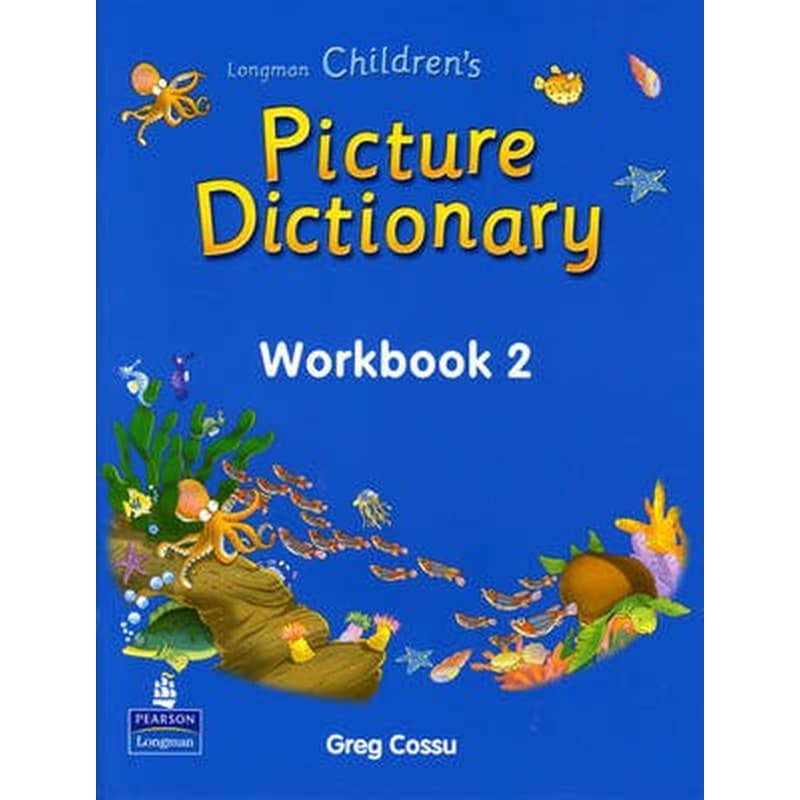 Longman Childrens Picture Dictionary: Workbook 2