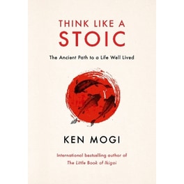 Think Like a Stoic