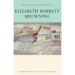 The Collected Poems of Elizabeth Barrett Browning