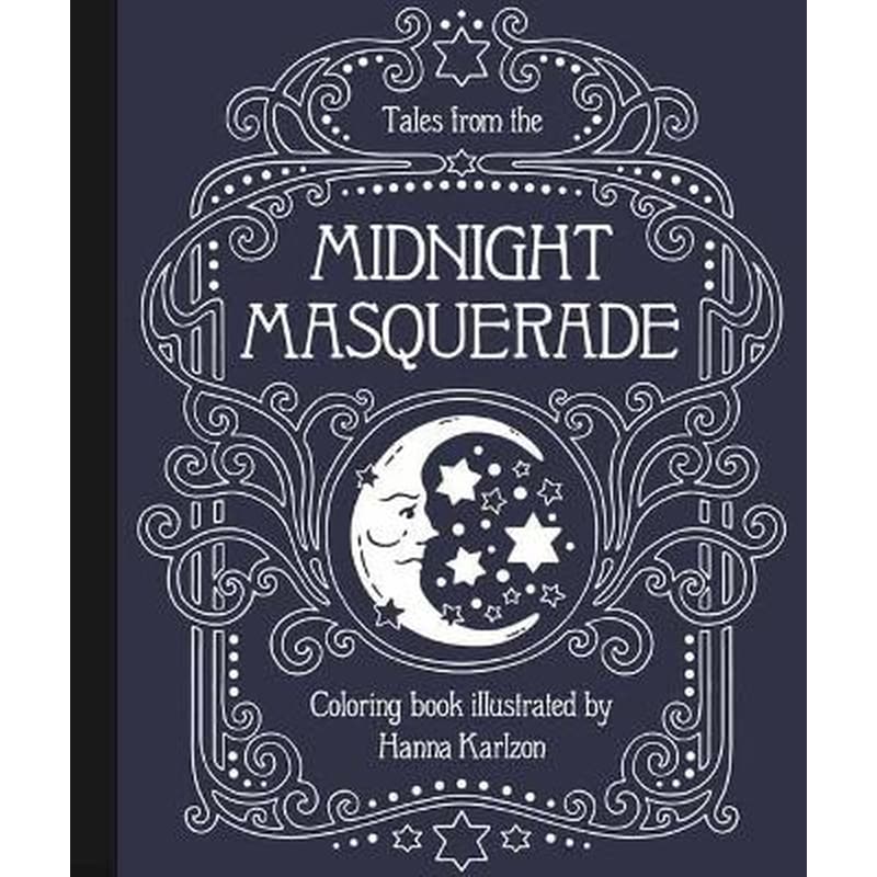 Tales from the Midnight Masquerade Coloring Book