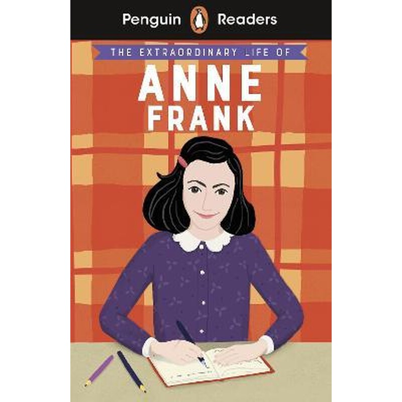 Penguin Readers Level 2: The Extraordinary Life of Anne Frank (ELT Graded Reader) 1643619