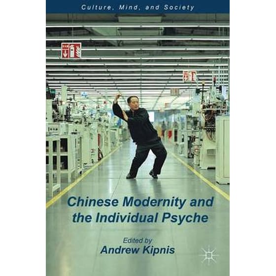 Chinese Modernity and the Individual Psyche image 0