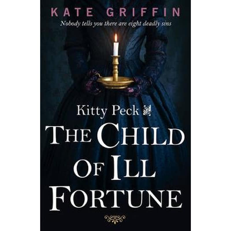 Kitty Peck and the Child of Ill-Fortune