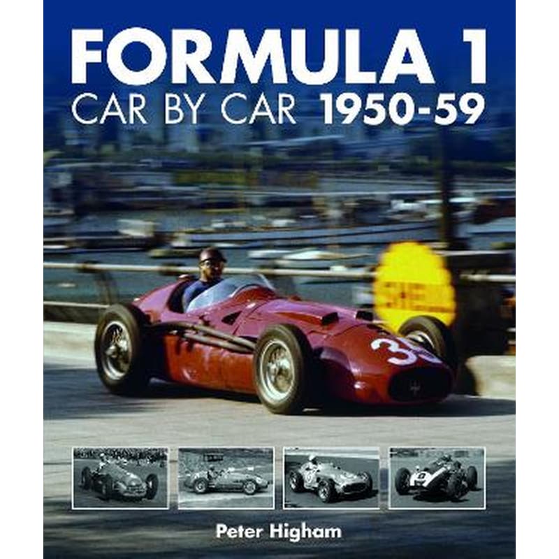 Formula 1 Car by Car 1950-59